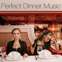 Your Song - Perfect Dinner Music