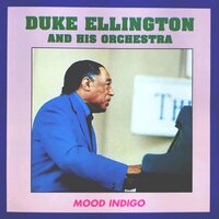 Do Nothing Till Tou Hear from Me - Duke Ellington