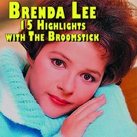 Rock.a-Bye Your Baby With a Dixieland Melody - Brenda Lee