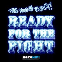 Ready for the Fight - The Young Punx