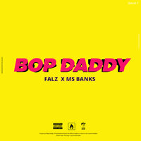 Bop Daddy - Falz, Ms Banks