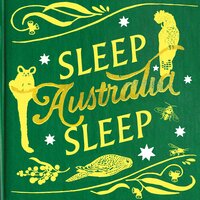 Sleep, Australia, Sleep - Paul Kelly
