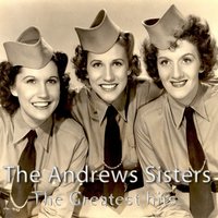 I Love You Much Too Much - The Andrews Sisters