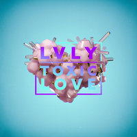 Toxic Love - Lvly, Christine Smit