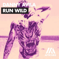 Run Wild - Danny Avila