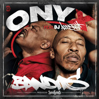 Bandits - Onyx, DJ Access, Snowgoons