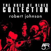 Come On Into My Kitchen - Robert Johnson