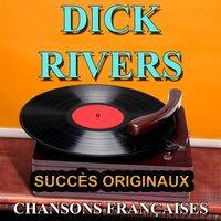 C'est pas sérieux - Dick Rivers
