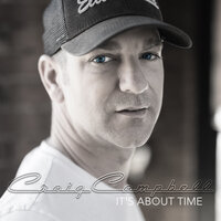 It's About Time - Craig Campbell