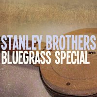 Pass Me Not - Stanley Brothers