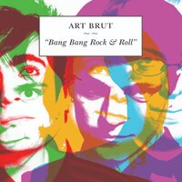 Moving to L.A. - Art Brut