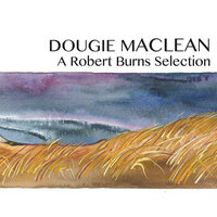 Rattlin’ Roarin’ Willie - Dougie MacLean