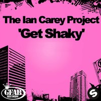 Get Shaky - The Ian Carey Project