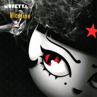 Nincotine - Musetta