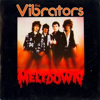 Don'tcha Lean On Me - The Vibrators