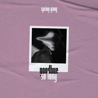 Anywhere with You - spring gang, Astyn Turr