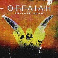 Private Show - OFFAIAH