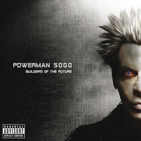 I Want To Kill You - Powerman 5000