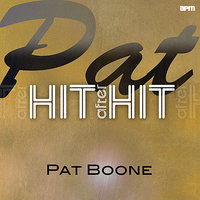 Quando Quando Quando, Tell Me When - Pat Boone