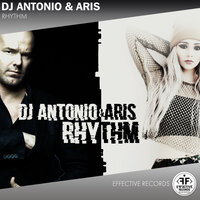 Rhythm - Dj Antonio, Aris