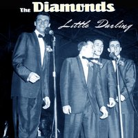 Little Darlin - The Diamonds