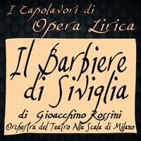 Il barbiere di Siviglia: Act I - Scene 9 - "Una Voce Poco Fa" - Orchestra del Teatro alla Scala di Milano, Carlo Maria Giulini, Maria Callas