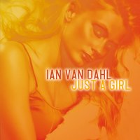 Just a Girl - Ian Van Dahl, Peter Luts