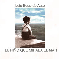 La Ley de Galilei - Luis Eduardo Aute