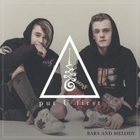 Put Ü First - Bars and Melody