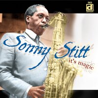I'm Getting Sentimental Over You - Sonny Stitt