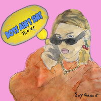 Boys Ain't Shit - SAYGRACE