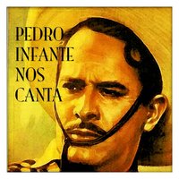 Adiós a Mis Chorreadas - Pedro Infante