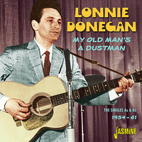 Don't You Rock Me Daddy - O - Lonnie Donegan