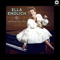 Stille Nacht - Ella Endlich, Франц Грубер