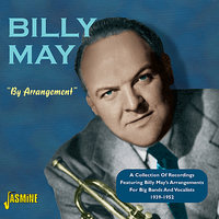 I've Got the World on a String - Billy May, Peggy Lee