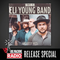 Drunk Last Night - Eli Young Band