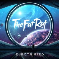 Electrified - TheFatRat