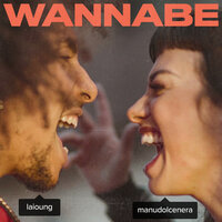 Wannabe - Dolcenera, Laioung