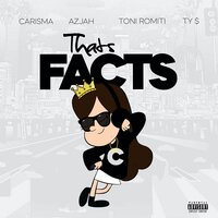 That's Facts - Dj Carisma, Ty Dolla $ign, Azjah