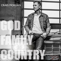 The Father, My Son, and the Holy Ghost - Craig Morgan