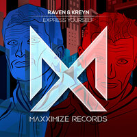 Express Yourself - Raven & Kreyn