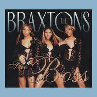 The Boss - The Braxtons, Masters at Work