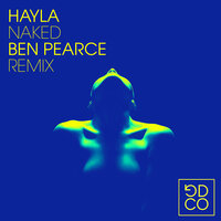 Naked - Hayla, Ben Pearce