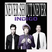 Magic - Never Shout Never