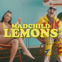 Lemons - Madchild