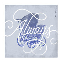 Always - JJ Heller