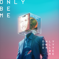 Only Be Me - DROELOE