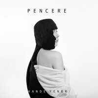 Pencere - Hande Yener