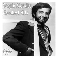 What the World Needs Now - Sergio Mendes