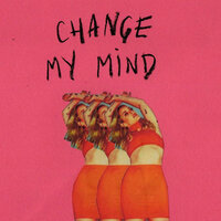 Change My Mind - Cappa, Yuppycult